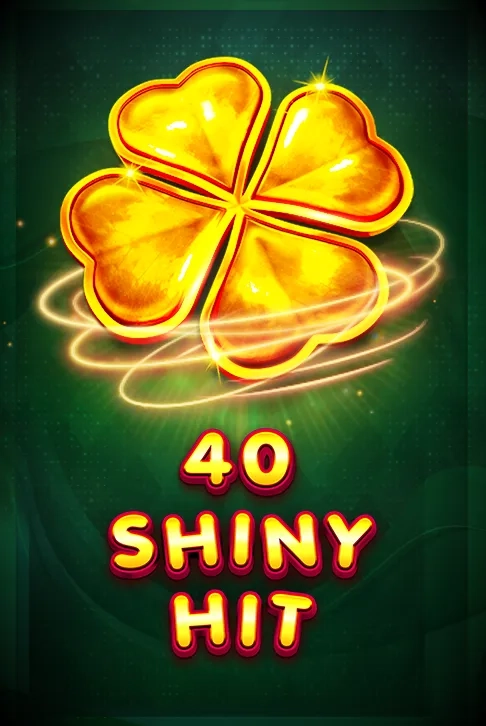 40 Shiny Hit