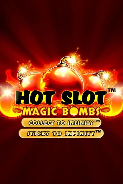 Hot Slot Magic Bombs
